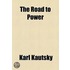 The Road To Power