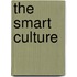 The Smart Culture