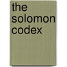 The Solomon Codex door Brahm Ward