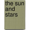 The Sun And Stars by Giles Sparrow