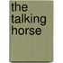 The Talking Horse