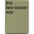 The Two-Ocean War
