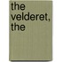 The Velderet, The