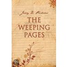 The Weeping Pages by D. Pickens Jerry