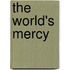 The World's Mercy