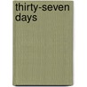 Thirty-Seven Days door M.C. Alev