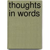 Thoughts In Words door Yinka Adebiyi