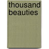 Thousand Beauties by Mark Adam Kaplan