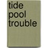 Tide Pool Trouble