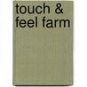 Touch & Feel Farm door Dwell Studio