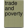 Trade And Poverty door Jeffrey G. Williamson