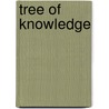 Tree Of Knowledge door Mary A.M. Hoppus Marks