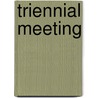 Triennial Meeting door Yale University Class of 1861