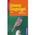 Unsere Singvögel