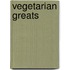 Vegetarian Greats
