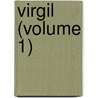 Virgil (Volume 1) door Virgil