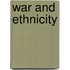 War And Ethnicity