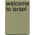 Welcome to Israel