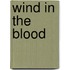 Wind in the Blood