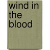 Wind in the Blood by Jeff Conant