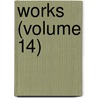Works (Volume 14) door John Owen