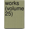 Works (Volume 25) door James Fennimore Cooper
