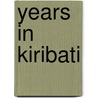 Years in Kiribati door Not Available