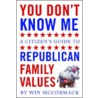 You Don't Know Me by Win McCormack