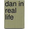 Dan In Real Life door Pierce Gardner