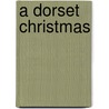 A Dorset Christmas by Geoff Doel