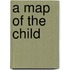 A Map of the Child