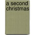 A Second Christmas