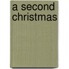 A Second Christmas door Nicholas Ian Rand