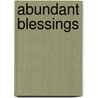 Abundant Blessings door Gail Harris