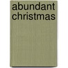 Abundant Christmas by Sherry Bach