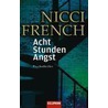 Acht Stunden Angst door Nicci French