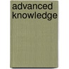 Advanced Knowledge door Robert A. Denman