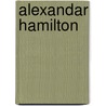 Alexandar Hamilton door Unknown Author