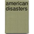 American Disasters