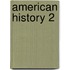 American History 2