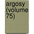 Argosy (Volume 75)