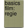 Basics Film: Regie door Robert Edgar-Hunt