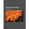 Beatrice of Venice door Sir Max Pemberton