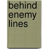 Behind Enemy Lines door Marc Howard