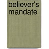Believer's Mandate door Nicky S. Raiborde