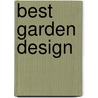 Best Garden Design door Chris Young