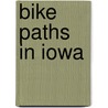 Bike Paths in Iowa door Not Available