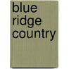 Blue Ridge Country door Jean Thomas