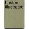 Boston Illustrated door Jean Charles Chapais