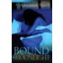 Bound by Moonlight